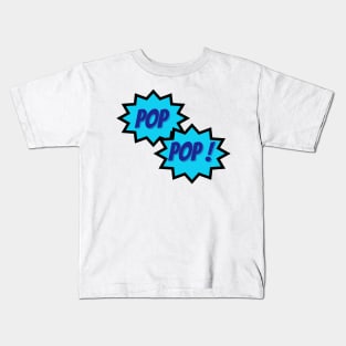 Beauregard Lionett: Pop Pop! Kids T-Shirt